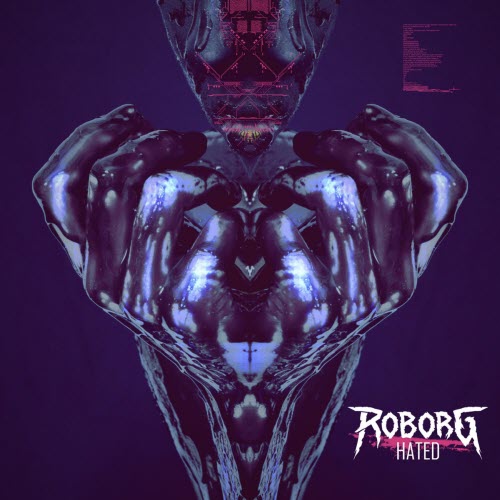 Roborg - Hated (2019) [Single]