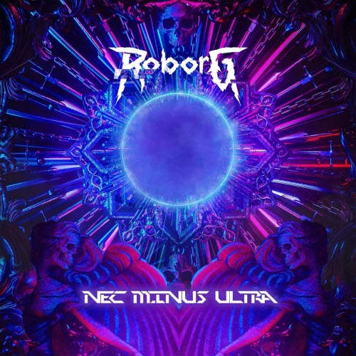 Roborg - Nec Minus Ultra (2019) [Single]