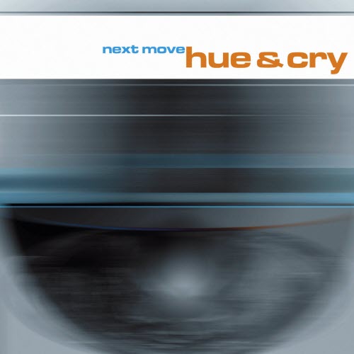 Hue And Cry - Next Move (1999)