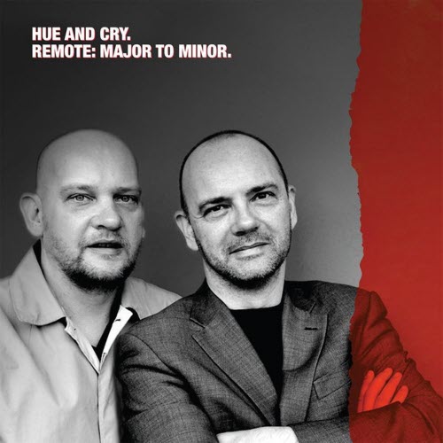 Hue And Cry - Remote: Major To Minor. (2014)