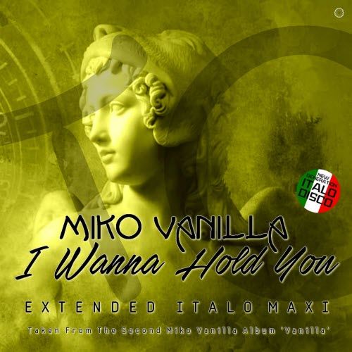 Miko Vanilla - I Wanna Hold You (2023) [EP]