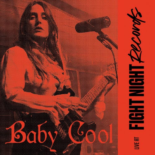Baby Cool - Live At Fight Night Records (2023) [EP]