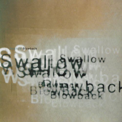 Swallow - Blowback (2026) [Remastered]
