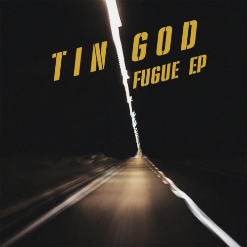Tin God - Fugue (2026) [EP]