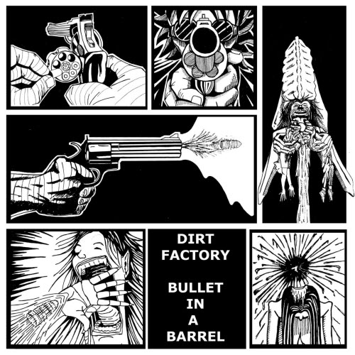 Dirt Factory - Bullet In A Barrel (2026) [Single]