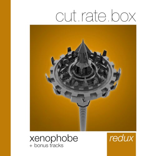 Cut.Rate.Box - Xenophobe - Redux (Bonus Tracks) (2026)