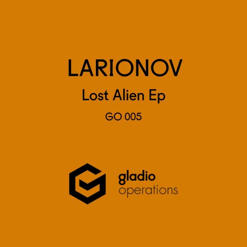 Larionov - Lost Alien (2022) [EP]