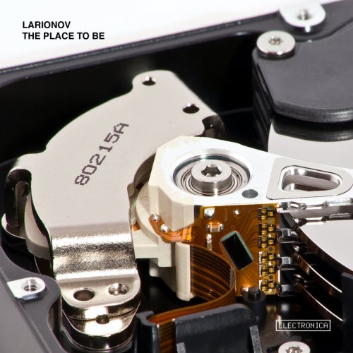 Larionov - The Place To Be (2017) [EP]