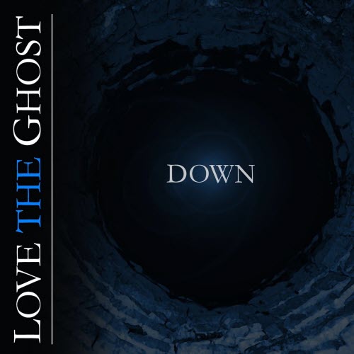 Love The Ghost - Down (2026 Remastered) (2026) [Single]
