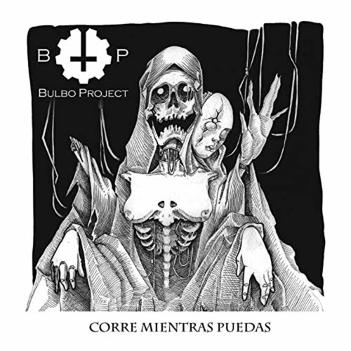 Bulbo Project - Corre Mientras Puedas (2019)