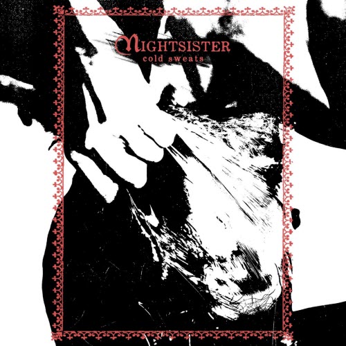 Nightsister - Cold Sweats (2026) [Single]