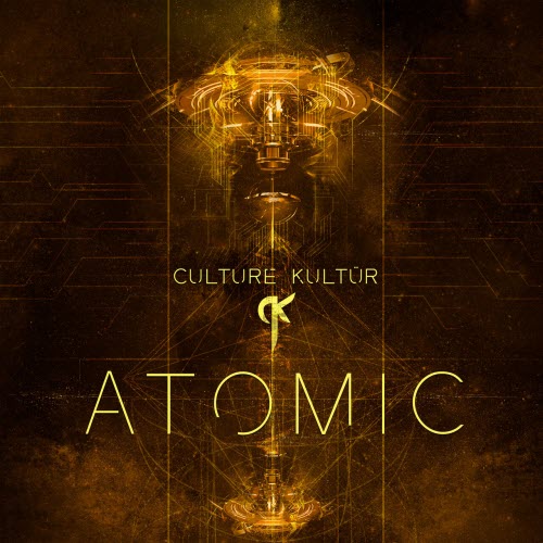 Culture Kultür - Atomic (2026)