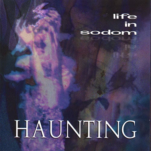 Life In Sodom - Haunting (1998)