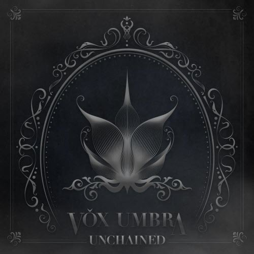 Vox Umbra - Unchained (2025) [EP]