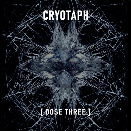 Cryotaph - Dose Three (2023) [Single]