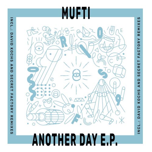 Mufti - Another Day (2020) [EP]