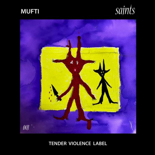 Mufti - Saints (2026) [EP]