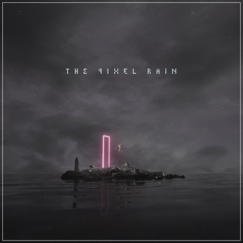 The Pixel Rain - The Pixel Rain (2023) [EP]