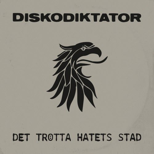 Diskodiktator - Det Trötta Hatets Stad (2026)