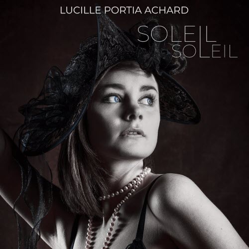 Lucille Portia Achard - Soleil Soleil (2024) [Single]