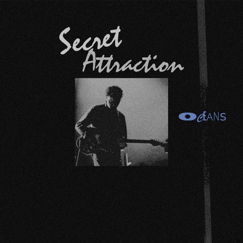 Secret Attraction - Oceans (2026) [EP]