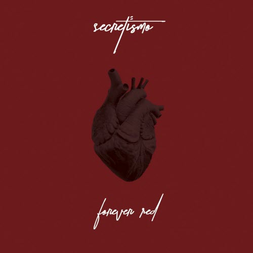 Secretïsmo - Forever Red (2026)