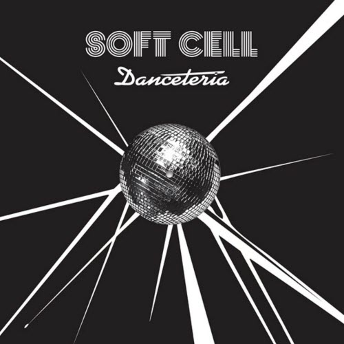 Soft Cell - Danceteria (2026) [Single]