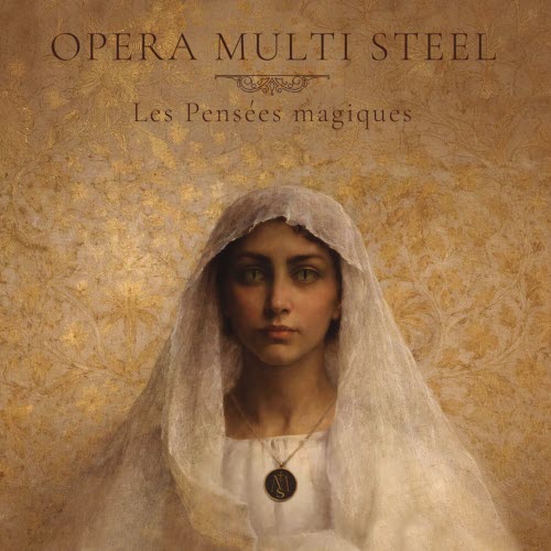 Opera Multi Steel - Les Pensées Magiques (2026)