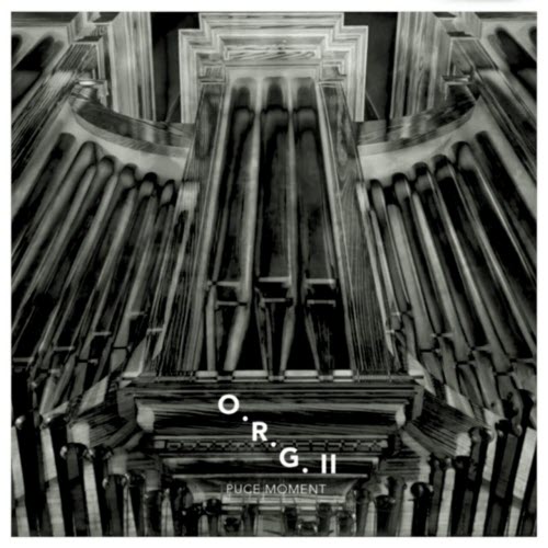 Puce Moment - O.R.G.II (2026)