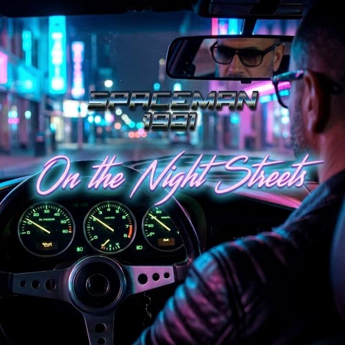 SpaceMan 1981 - On The Night Streets (2026) [Single]
