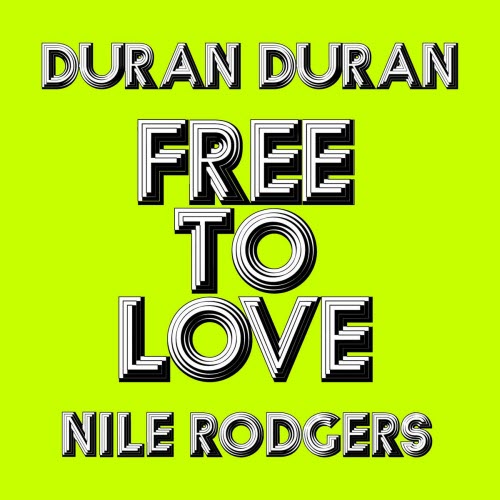 Duran Duran - Free To Love (Harrison Remix) / Free To Love (Jersey Black Cat Remix) (2026) [Single]
