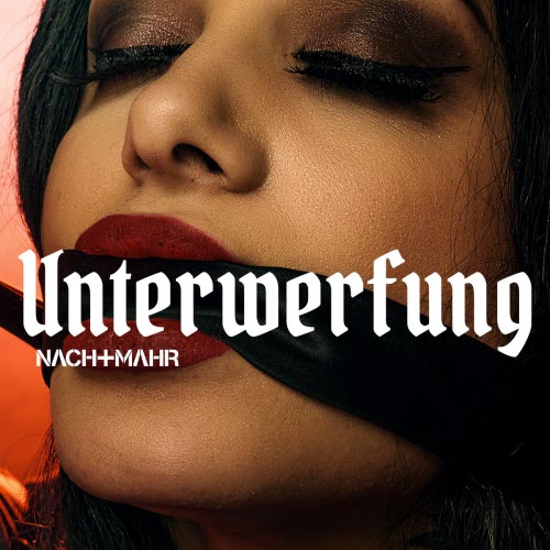 Nachtmahr - Unterwerfung (Single Edit) (2026) [Single]