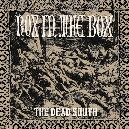 The Dead South - Rox In The Box (2026) [Single]