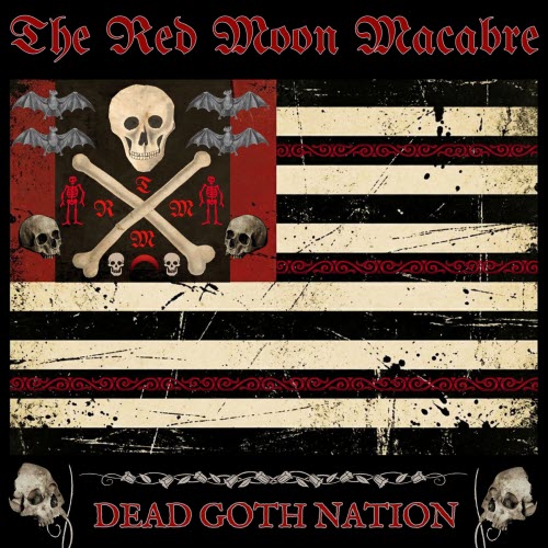 The Red Moon Macabre - Dead Goth Nation (2026) [Single]