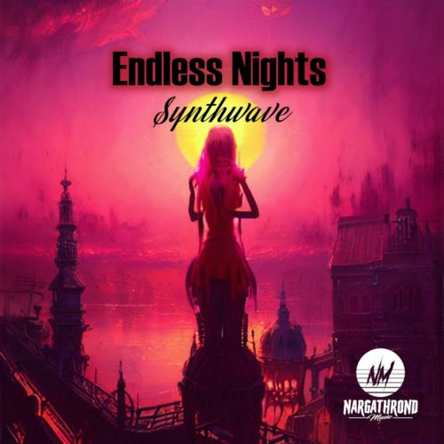 Nargathrond - Endless Nights (2025)