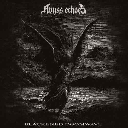 Abyss Echoes - Blackened Doomwave (2026)