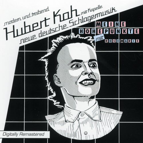 Hubert Kah - Meine Höhepunkte (1996) [Remastered]