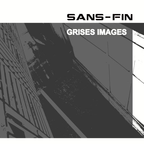 Sans-Fin - Grises Images (2026)
