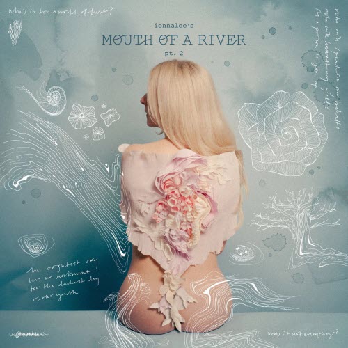 Ionnalee - Ionnalee's Mouth Of A River Pt. 2 (2026)