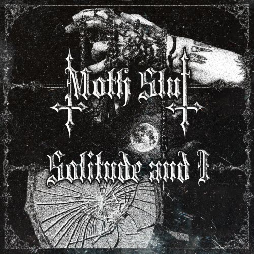 Moth Slut - Solitude And I (2026) [Single]