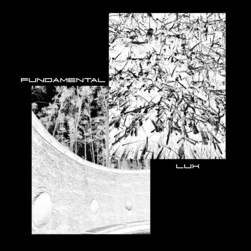 Fundamental - Lux (2024) [Single]