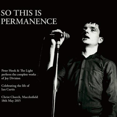 Peter Hook And The Light - So This Is Permanence (2015) [3CD]