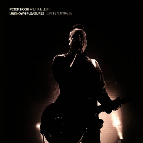 Peter Hook And The Light - Unknown Pleasures Live In Australia (2011)