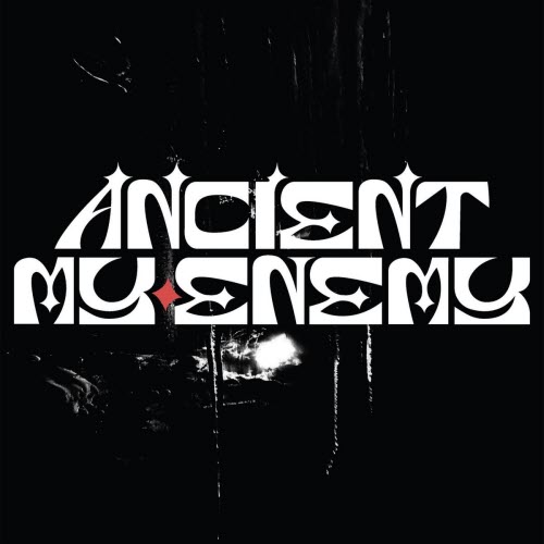 Ancient My Enemy - Ancient My Enemy (2026) [EP]
