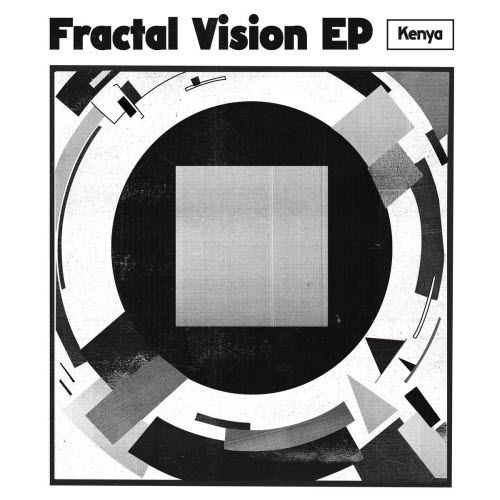 Kenya - Fractal Vision (2025) [EP]