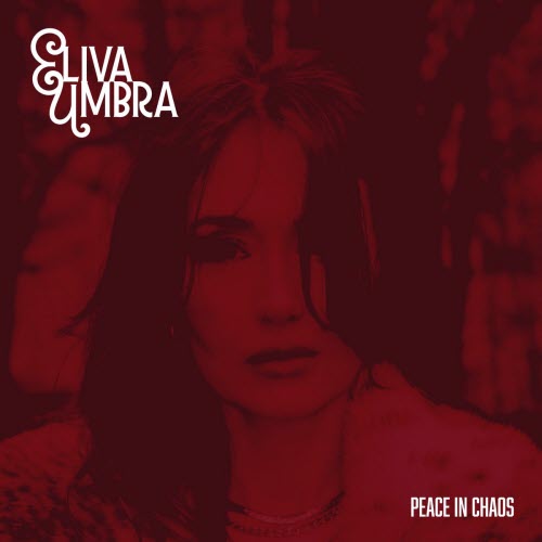 Eliva Umbra - Peace In Chaos (2025) [Single]