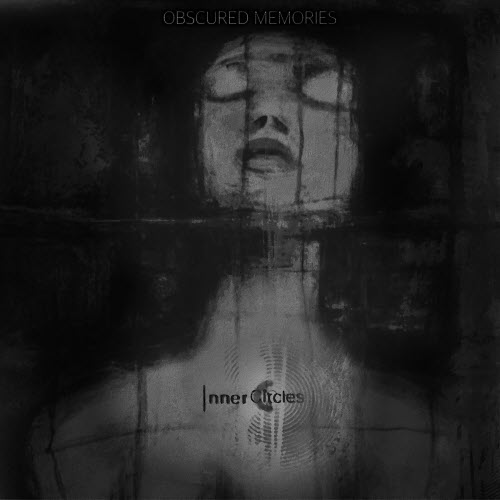 Inner Circles - Obscured Memories (2023) [EP]
