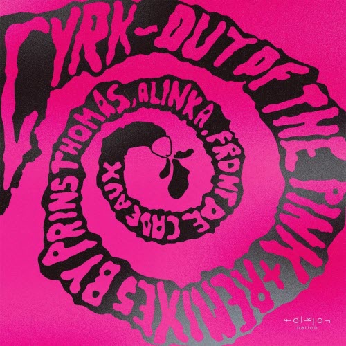 Cyrk - Out Of The Pink (2021) [EP]