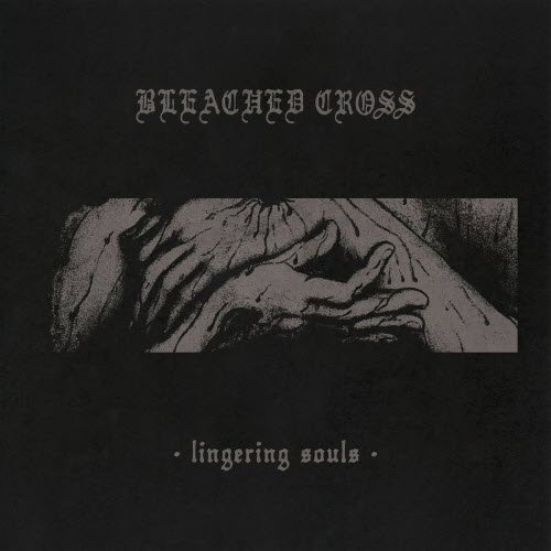 Bleached Cross - Lingering Souls (2026) [Single]