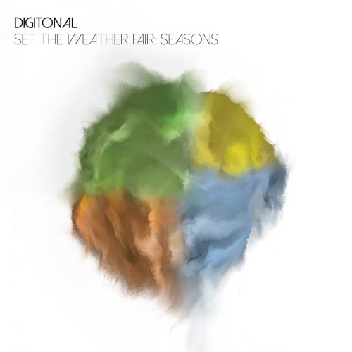 Digitonal - Set The Weather Fair: Seasons (2022)